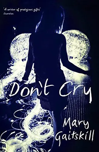 Produktbild: Don't Cry: Mary Gaitskill