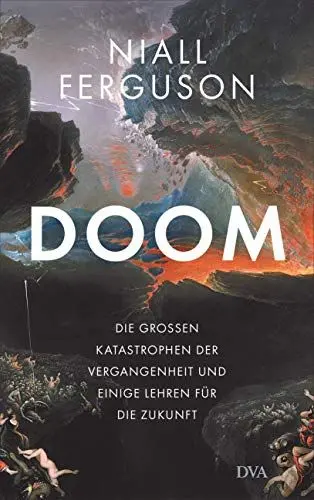 Produktbild: Doom: Die großen Katastrophen der Vergangenheit und einige Lehren für die Zukunft