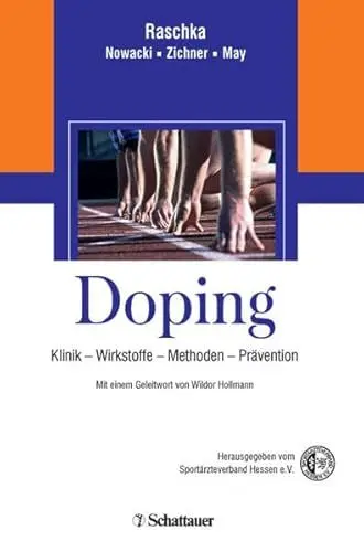Produktbild: Doping. Klinik - Wirkstoffe - Methoden - Prävention: Wirkstoffe, fachärztliche und interdisziplinäre Aspekte