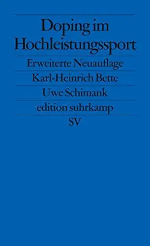 Produktbild: Doping im Hochleistungssport: Anpassung durch Abweichung (edition suhrkamp)