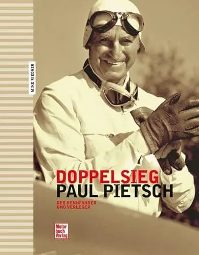 Produktbild: Doppelsieg: Paul Pietsch, der Rennfahrer und Verleger