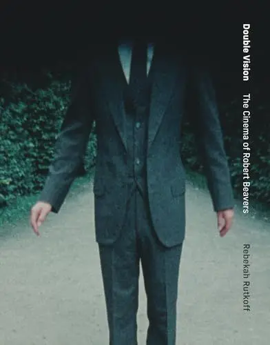 Produktbild: Double Vision: The Cinema of Robert Beavers