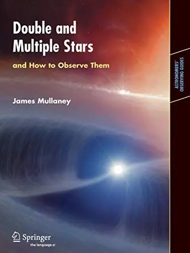 Produktbild: Double & Multiple Stars, and How to Observe Them (Astronomers' Observing Guides)