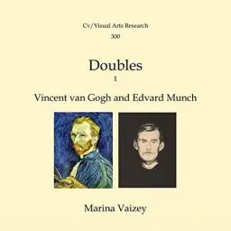 Produktbild: Doubles 1: Vincent van Gogh and Edvard Munch: Cv/Visual Arts Research, Book 300
