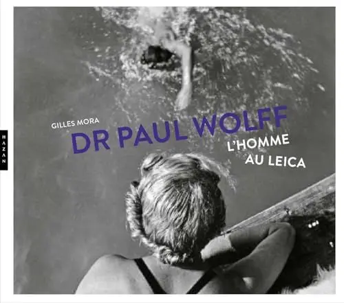 Produktbild: Dr Paul Wolff : L'homme au Leica