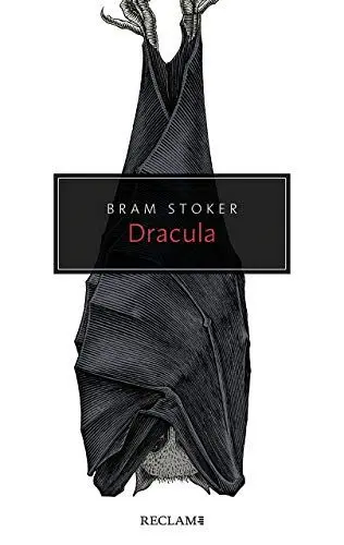 Produktbild: Dracula: Der Urvater aller Blutsaugerromane – Ein zeitloser Horror-Klassiker (Reclam Taschenbuch)