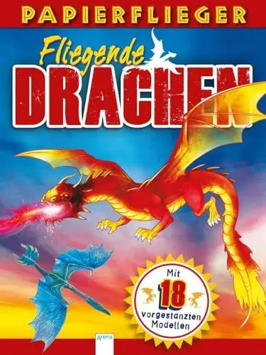 Produktbild: Dragons. Drachenstarke Papierflieger: 18 vorgestanzte Modelle zum Heraustrennen, Zusammenstecken und Fliegenlassen