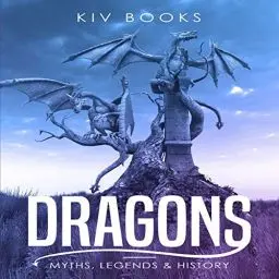 Produktbild: Dragons: Myths, Legends & History