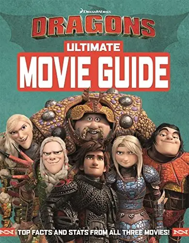Produktbild: Dragons - Ultimate Movie Guide: Top Facts and Stats from all three Movies (How to Train Your Dragon)