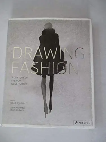 Produktbild: Drawing Fashion: A Century of Fashion Illustration