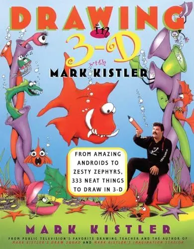 Produktbild: Drawing in 3-D with Mark Kistler: Drawing in 3-D with Mark Kistler
