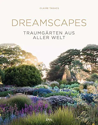 Produktbild: Dreamscapes: Traumgärten aus aller Welt