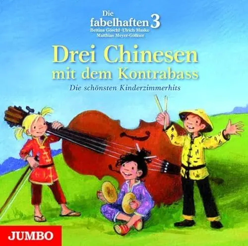 Produktbild: Drei Chinesen mit dem Kontrabaß: Die schönsten Kinderzimmerhits