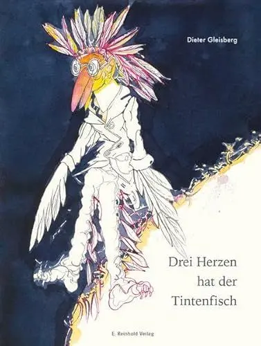 Produktbild: Drei Herzen hat der Tintenfisch: 111 Epigramme. Dazu: 22 Phantasien mit Feder und Pinsel von Rolf Münzner