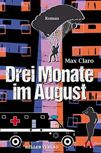 Produktbild: Drei Monate im August: Roman