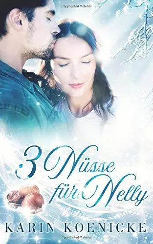 Produktbild: Drei Nüsse für Nelly (Großstadtmärchen)