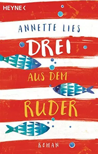 Produktbild: Drei aus dem Ruder: Roman