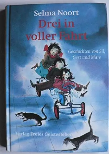 Produktbild: Drei in voller Fahrt: Geschichten von Sil, Gert und Mare