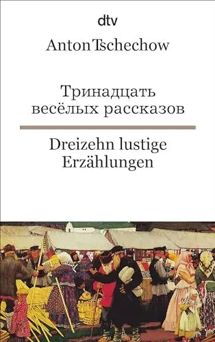 Produktbild: Dreizehn lustige Erzählungen: dtv zweisprachig für Könner – Russisch