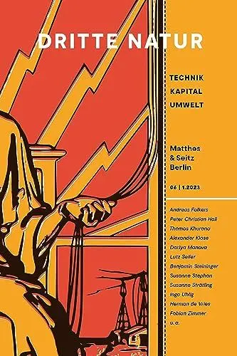 Produktbild: Dritte Natur 06| 1.2023: Technik Kapital Umwelt (Dritte Natur | Technik – Kapital – Umwelt)