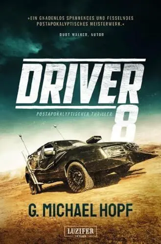 Produktbild: DRIVER 8: Endzeit-Thriller