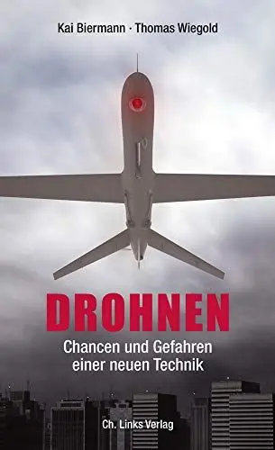 Produktbild: Drohnen: Chancen und Gefahren einer neuen Technik