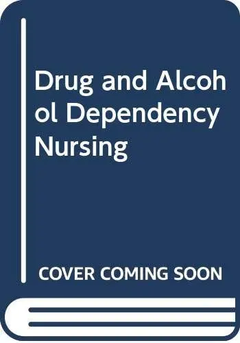 Produktbild: Drug and Alcohol Dependency Nursing