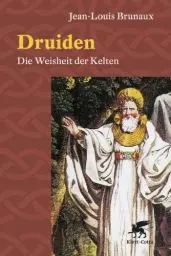 Produktbild: Druiden: Die Weisheit der Kelten