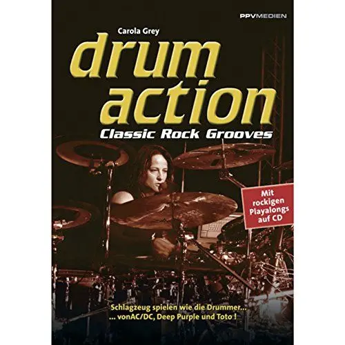 Produktbild: Drum Action - Classic Rock Grooves: Schlagzeug spielen wie die Drummer...: Classic Rock Grooves. Schlagzeug spielen wie die Drummer ... von Deep Purple, Toto und Police! Mit rockigen Playalongs auf CD