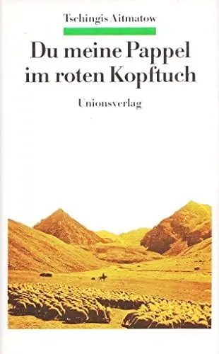 Produktbild: Du meine Pappel im roten Kopftuch: Erzählung
