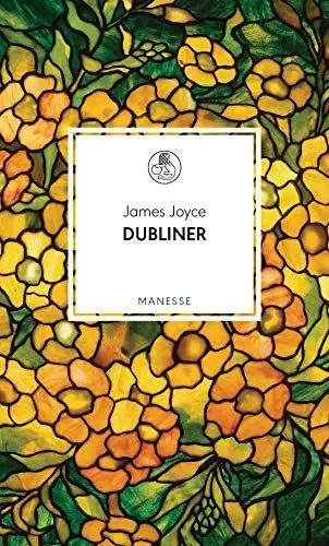 Produktbild: Dubliner: Übersetzt von Friedhelm Rathjen, mit einem Nachwort von Ijoma Mangold (Manesse Bibliothek, Band 17)