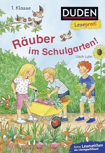 Produktbild: Duden Leseprofi – Räuber im Schulgarten, 1. Klasse: Kinderbuch für Erstleser ab 6 Jahren (Lesen lernen 1. Klasse, Band 25)