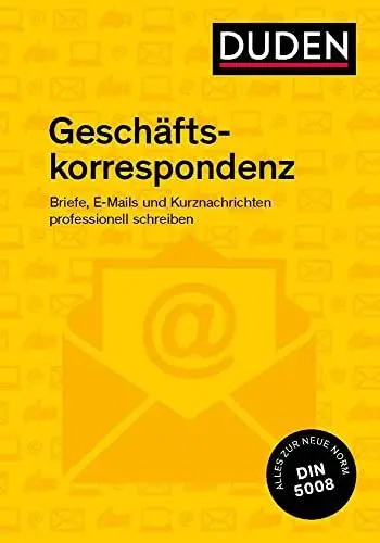 Produktbild: Duden Ratgeber – Geschäftskorrespondenz: Briefe, E-Mails und Kurznachrichten professionell schreiben