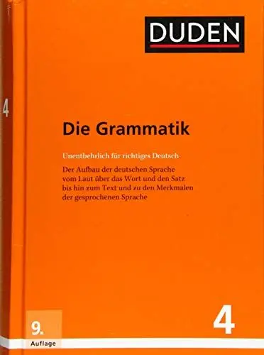 Produktbild: Duden – Die Grammatik: Struktur und Verwendung der deutschen Sprache. Sätze - Wortgruppen - Wörter (Duden - Deutsche Sprache in 12 Bänden)
