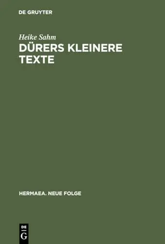 Produktbild: Dürers kleinere Texte: Konventionen als Spielraum für Individualität (Hermaea. Neue Folge, 97, Band 97)