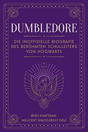 Produktbild: Dumbledore: Die inoffizielle Biografie des berühmten Schulleiters von Hogwarts. Das perfekte Geschenk für alle Fans der Harry Potter Bücher