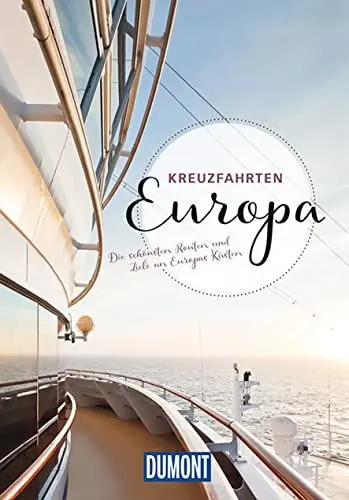 Produktbild: DUMONT Bildband Kreuzfahrten Europa: Die schönsten Routen und Ziele an Europas Küsten