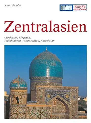 Produktbild: DuMont Kunst-Reiseführer Zentralasien