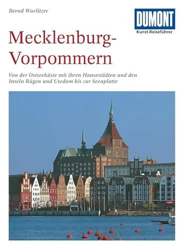 Produktbild: DuMont Kunst Reiseführer Mecklenburg-Vorpommern: Von der Ostseeküste mit ihren Hansestädten und den Inseln Rügen und Usedom bis zur Seenplatte