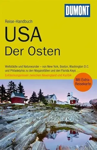 Produktbild: DuMont Reise-Handbuch Reiseführer USA, Der Osten: Weltstädte und Naturwunder - von New York, Boston, Washington D.C. und Philadelphia zu den ... zwischen Neuenegland und Karibik