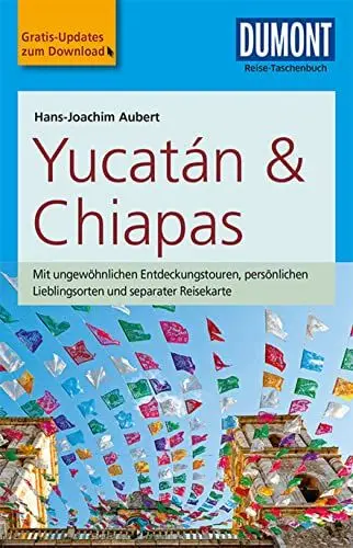 Produktbild: DuMont Reise-Taschenbuch Yucatan&Chiapas: mit Online-Updates als Gratis-Download