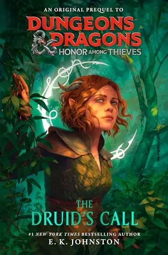 Produktbild: Dungeons & Dragons: Honor Among Thieves: The Druid's Call: An Original Prequel to Dungeons & Dragons