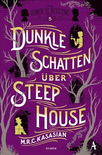 Produktbild: Dunkle Schatten über Steep House (Gower Street Detective, Band 5)