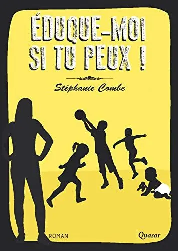 Produktbild: Éduque-moi si tu peux ! - Roman