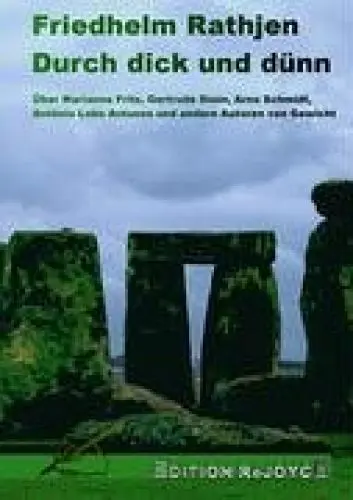 Produktbild: Durch dick und dünn - Über Marianne Fritz, Gertrude Stein, Arno Schmidt, António Lobo Antunes und andere Autoren von Gewicht: Über Marianne Fritz, ... Lobo Antunes und andere Autoren von Gewicht