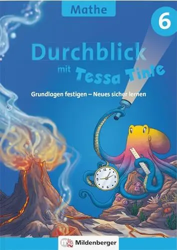 Produktbild: Durchblick in Mathematik 6 mit Tessa Tinte: Grundlagen festigen – Neues sicher lernen (Durchblick mit Tessa Tinte)