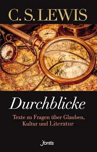 Produktbild: Durchblicke: Texte zu Fragen über Glauben, Kultur und Literatur