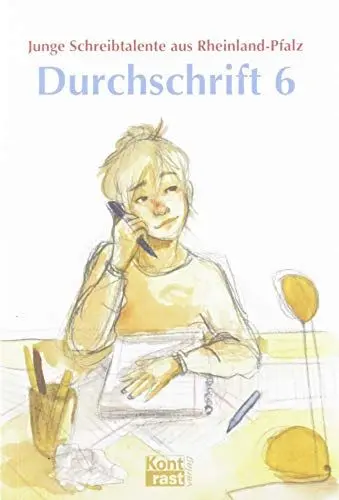 Produktbild: Durchschrift 6: Junge Schreibtalente aus Rheinland-Pfalz