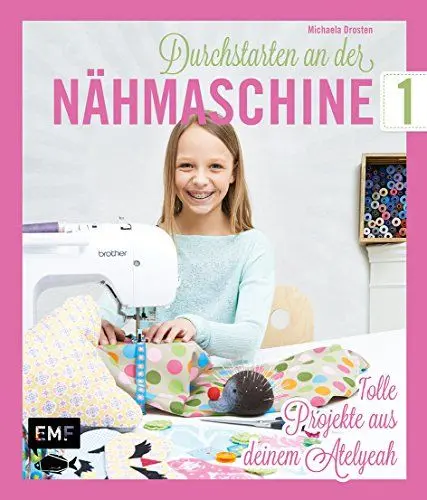 Produktbild: Durchstarten an der Nähmaschine: 30 tolle Projekte aus deinem Atelyeah
