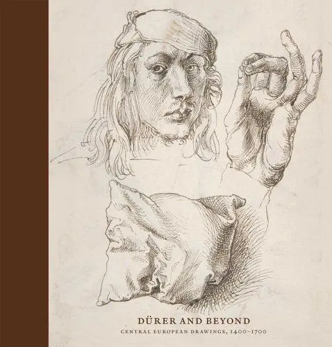 Produktbild: Durer and Beyond: Central European Drawings in the Metropolitan Museum of Art, 1400-1700: Central European Drawings, 1400-1700 (Fashion Studies)